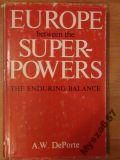 Europe between the superpowers The enduring balance