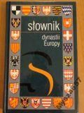 Dobosz Józef, Serwański Maciej (red.) -  Słownik dynastii Europy