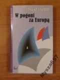 Janusz Tazbir W POGONI ZA EUROPĄ Wydanie I