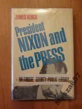President Nixon and the Press