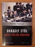 Okrągły Stół Czyli Polski Rubikon