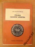 Baszkiewicz POLSKA CZASÓW ŁOKIETKA historia