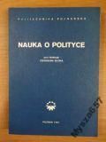 Zbigniew Blok NAUKA O POLITYCE Wydanie II