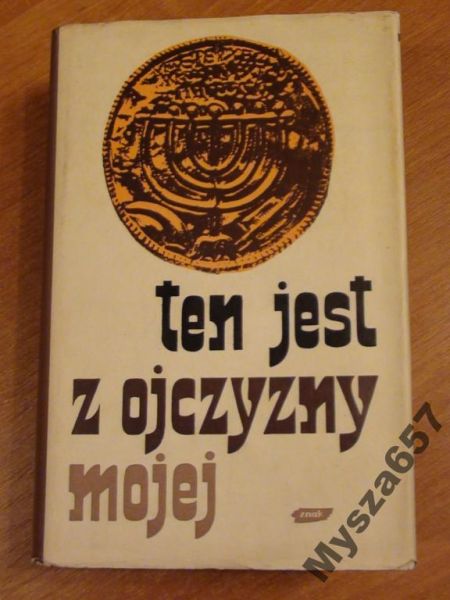 Bartoszewski TEN JEST Z OJCZYZNY MOJEJ