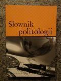 Walicka SŁOWNIK POLITOLOGII PWN