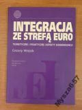 INTEGRACJA ZE STREFĄ EURO teoria