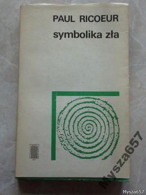 PAUL RICOEUR Symbolika zła Typy Symbole