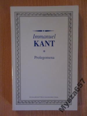 KANT Prolegomena Do wszelakiej przyszłej