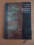 RUCHOME MARGINESY Szkice o literaturze