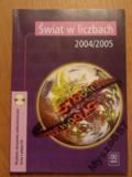 Świat W Liczbach 2004/2005