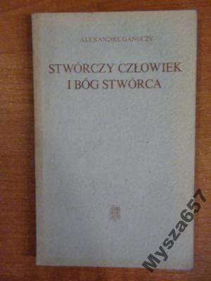 Stwórczy Człowiek I Bóg Stwórca