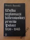 Batowski Walka Dyplomacji Hitlerowskiej Przeciw