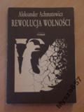 Achmatowicz REWOLUCJA WOLNOŚCI luty 1917 rok