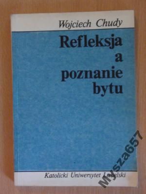 Chudy Refleksja A Poznanie Bytu