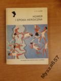 Luce HOMER I EPOKA HEROICZNA Archeologia