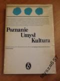 POZNANIE UMYSŁ KULTURA s. Człowiek i Świat Czł.