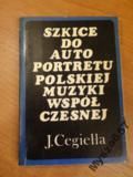 Cegiełła Szkice Do Autoportretu Muzyki Współcz.