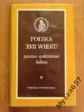 Janusz Tazbir POLSKA XVII WIEKU