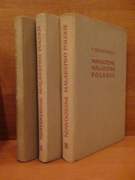 Dobrowolski Tadeusz - Nowoczesne malarstwo polskie Tom I-III