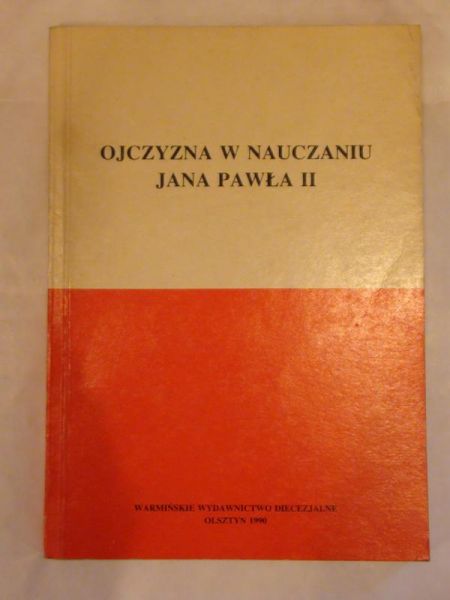 Ojczyzna w nauczaniu Jana Pawła II
