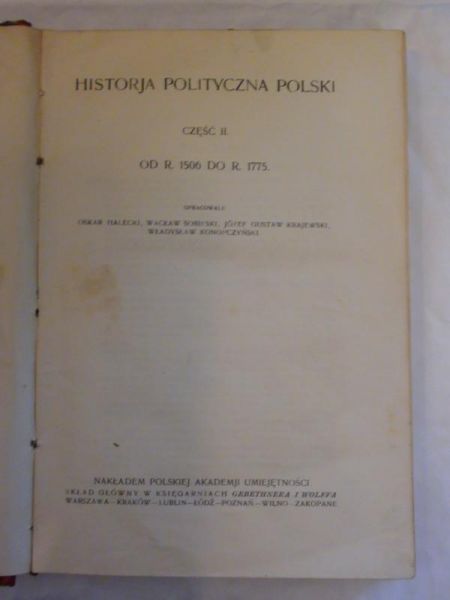 Halicki Oskar, Sobieski Wacław (oprac.) - Historja Polityczna Polski 1928 r.