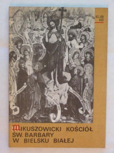 Mikuszowicki Kościół Św. Barbary w Bielsku Białej