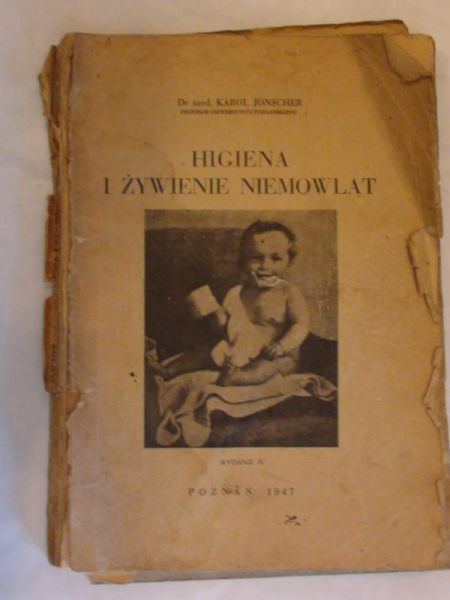 Jonscher Karol - Higiena i żywienie niemowląt 1947 r.