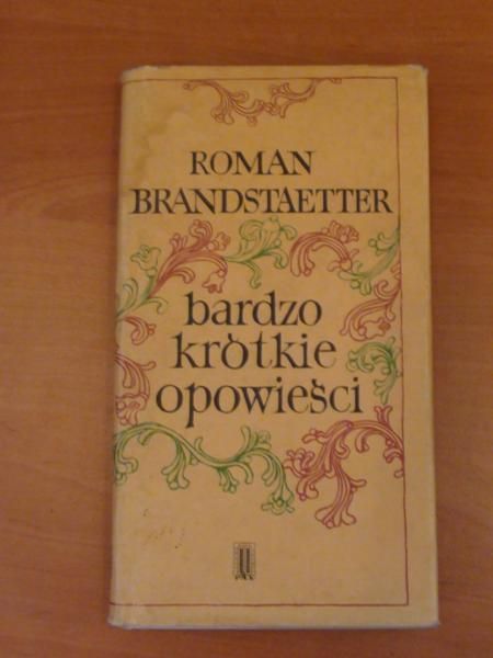 Brandstaetter Roman - Bardzo krótkie opowieści