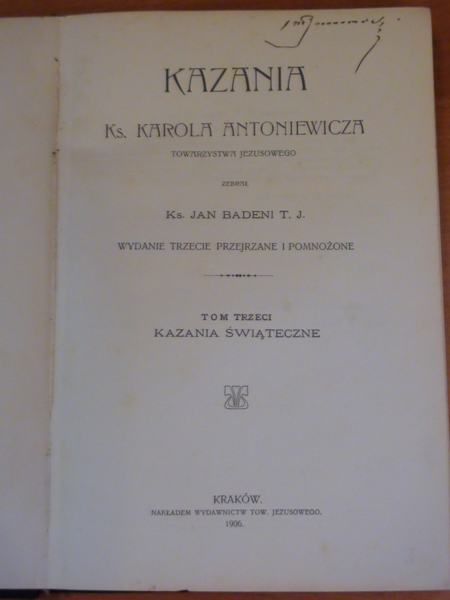 Kazania, t. III, wyd.1906