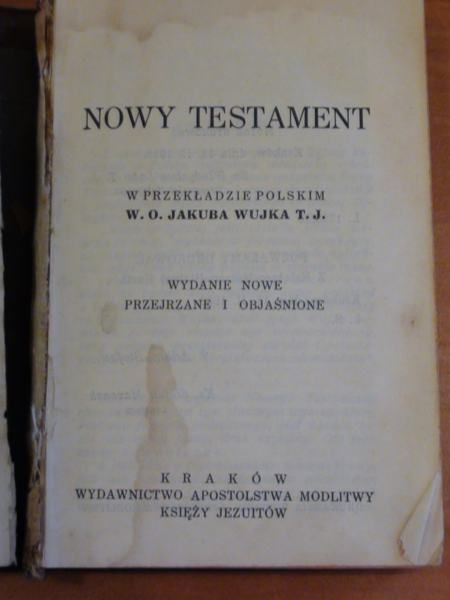 Nowy Testament w przekładzie polskim W.O. Jakuba Wujka, wyd. 1936