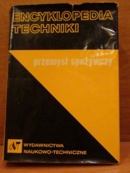 Korzemski Jerzy (red.) - Wielka Encyklopedia Techniki: przemysł spożywczy