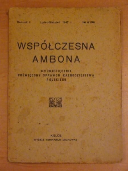 Współczesna ambona, rocznik II, lipiec-sierpień 1947 r.