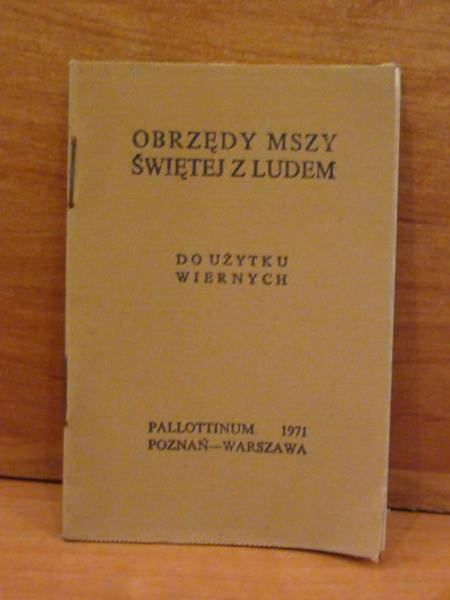 Obrzędy Mszy Świętej z ludem. Do użytku wiernych