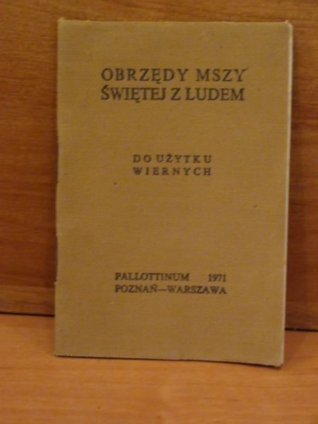 Obrzędy Mszy Świętej z ludem. Do użytku wiernych