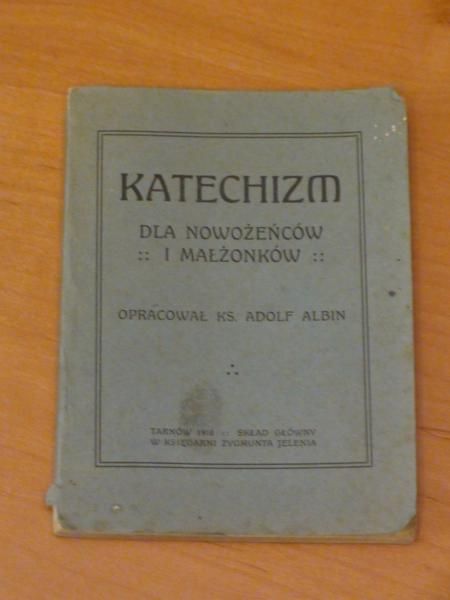 Albin Adolf - Katechizm dla nowożeńców i małżonków 1910 r.