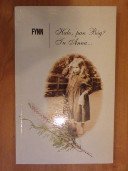 Halo, pan Bóg? Tu Anna…