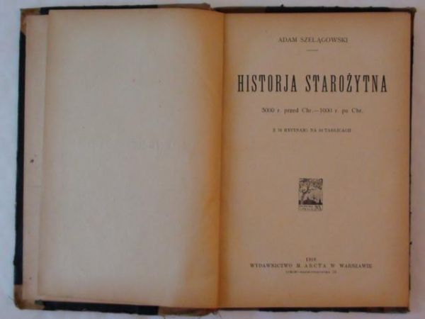 Szelągowski Adam - Historja starożytna 1918 r.