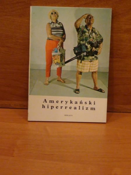 Abadie Daniel - Amerykański hiperrealizm