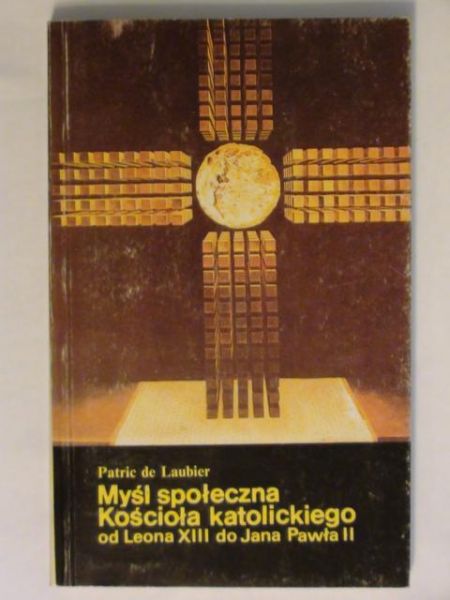 de Laubier Patric - Myśl społeczna Kościoła katolickiego