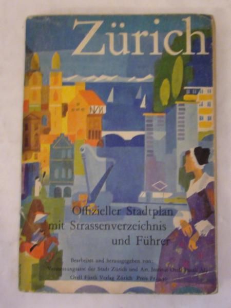 Zurich  Offizieller Stadplan mit Strassenverzeichnis und Fuhrer