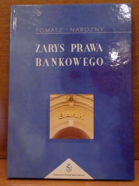 Zarys prawa bankowego
