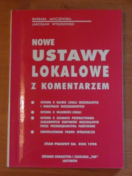 Janczewska Barbara - Nowe ustawy lokalowe z komentarzem