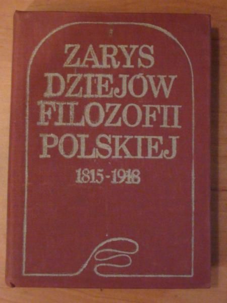 Borzym S. - Zarys dziejów filozofii polskiej 1815-1918