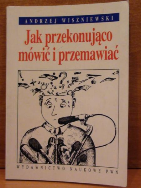 Jak przekonująco mówić i przemawiać