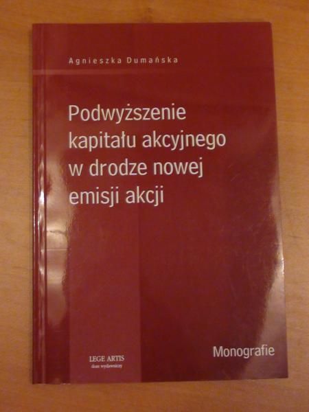 Podwyższenie kapitału akcyjnego w drodze nowej emisji akcji