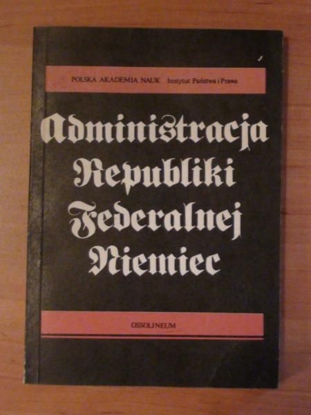 (red.) - Administracja Republiki Federalnej Niemiec