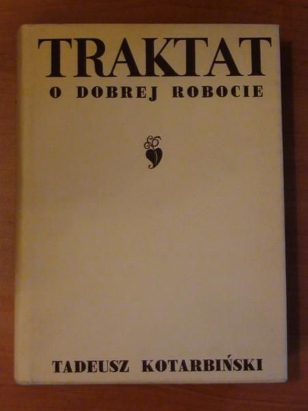 Traktat o dobrej robocie