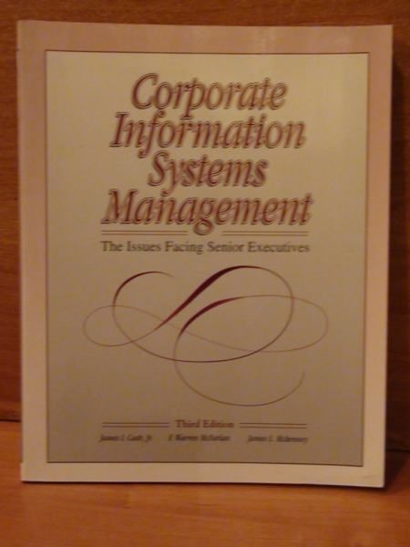 Corporate Information Systems Management.The Issues Facing Senior Executives