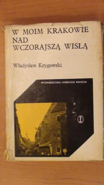 W moim Krakowie nad wczorajszą Wisłą