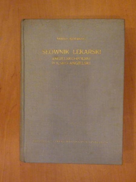 Słownik lekarski angielsko-polski polsko-angielski